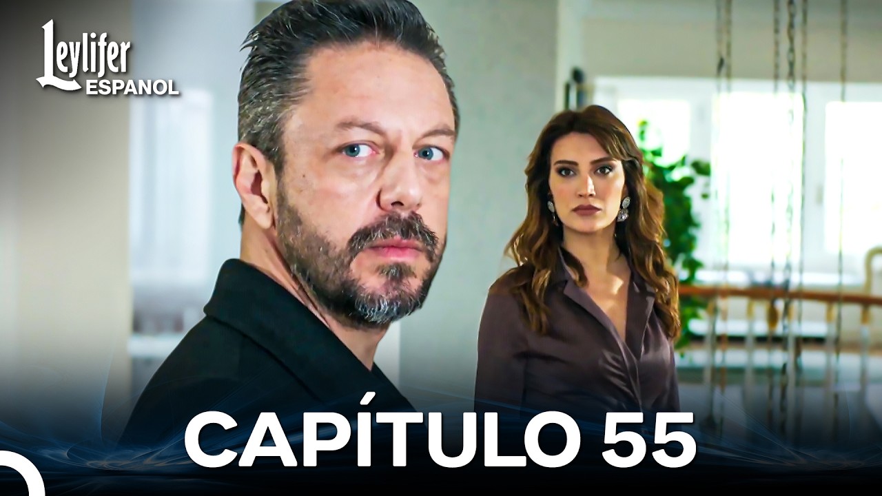 Leylifer Capitulo 55 (Doblado en Español)