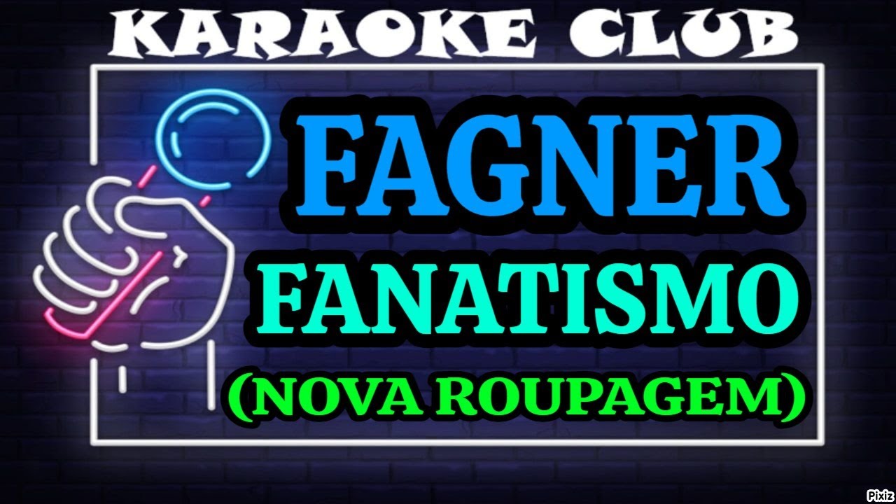 FAGNER - FANATISMO (NOVA ROUPAGEM) ( KARAOKÊ )