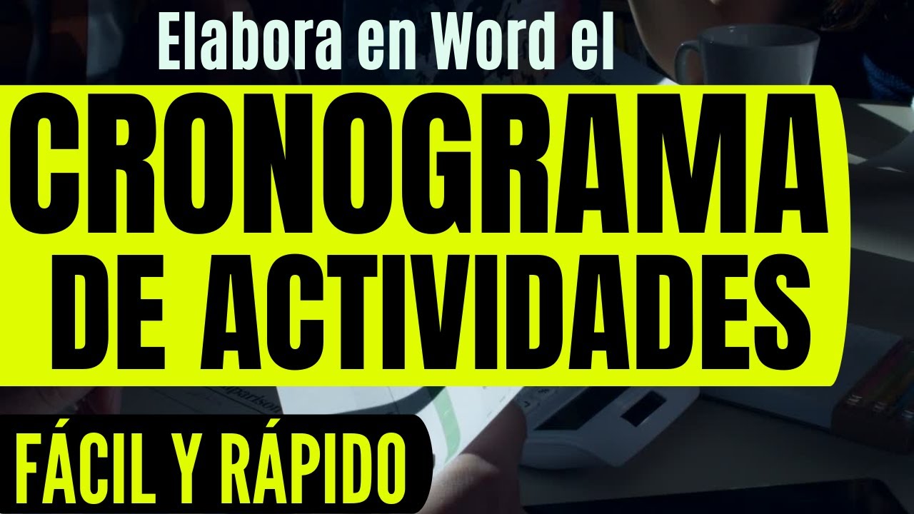 CÓMO HACER UN CRONOGRAMA DE ACTIVIDADES EN WORD PASO A PASO CON EJEMPLO (PROYECTO DE INVESTIGACIÓN)