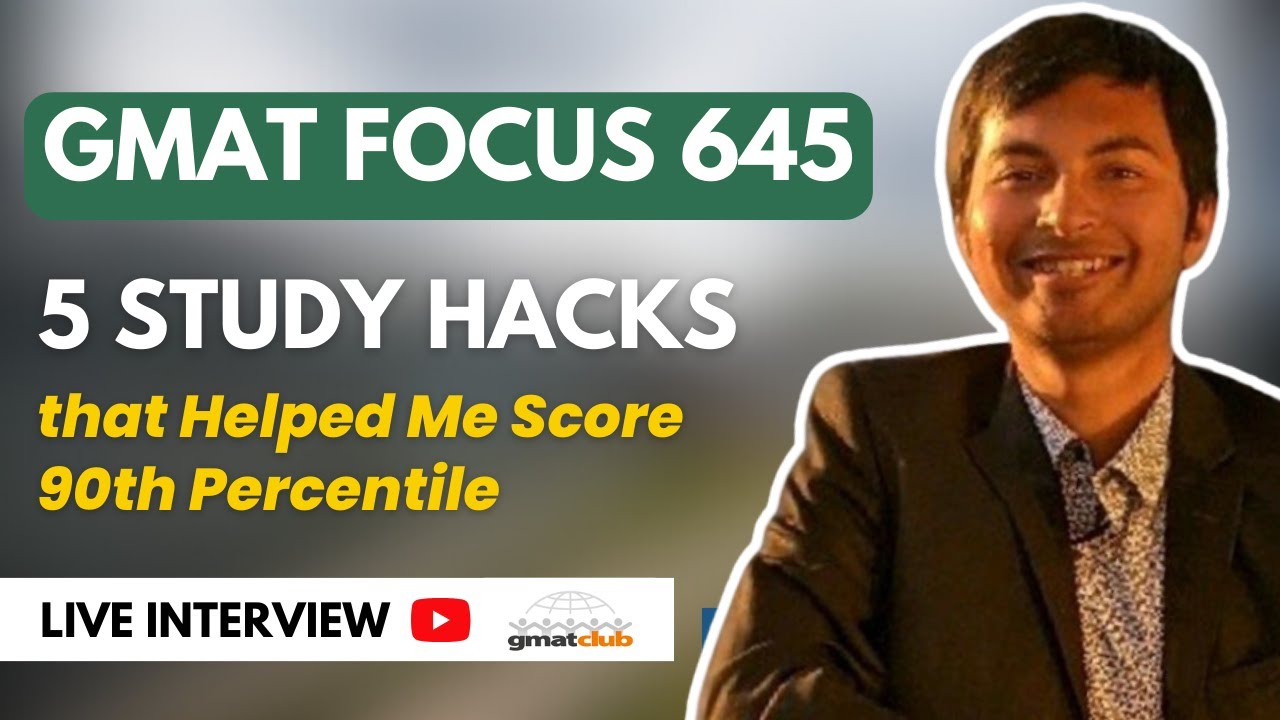 GMAT FE 645 - How Anurag Cracked GMAT Focus in 3rd Attempt | GMAT Focus Test Taking Strategies