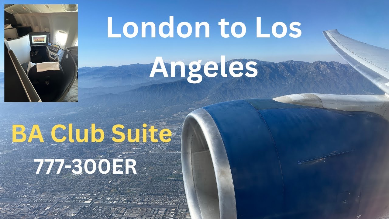 Is BA Club Suite Worth It in 2025? Full LHR–LAX Review