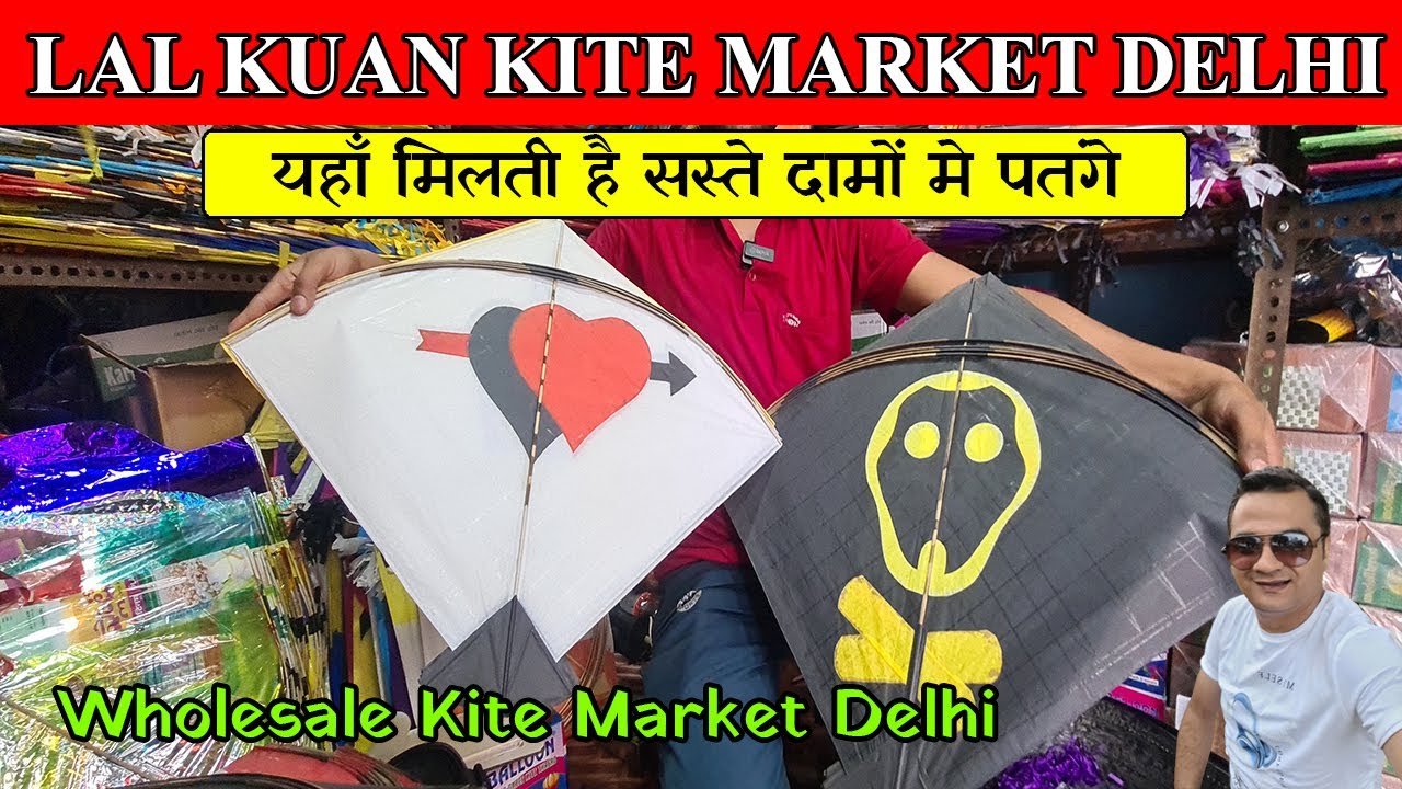 Wholesale Kite Market Lal Kuan Delhi - lal kuan kite market delhi 2023 - kite market in delhi