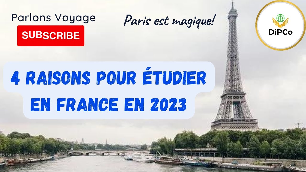 4 Raisons pour étudier en France en 2023 #etudesenfrance #visaetudiant #france #campusfrance #france