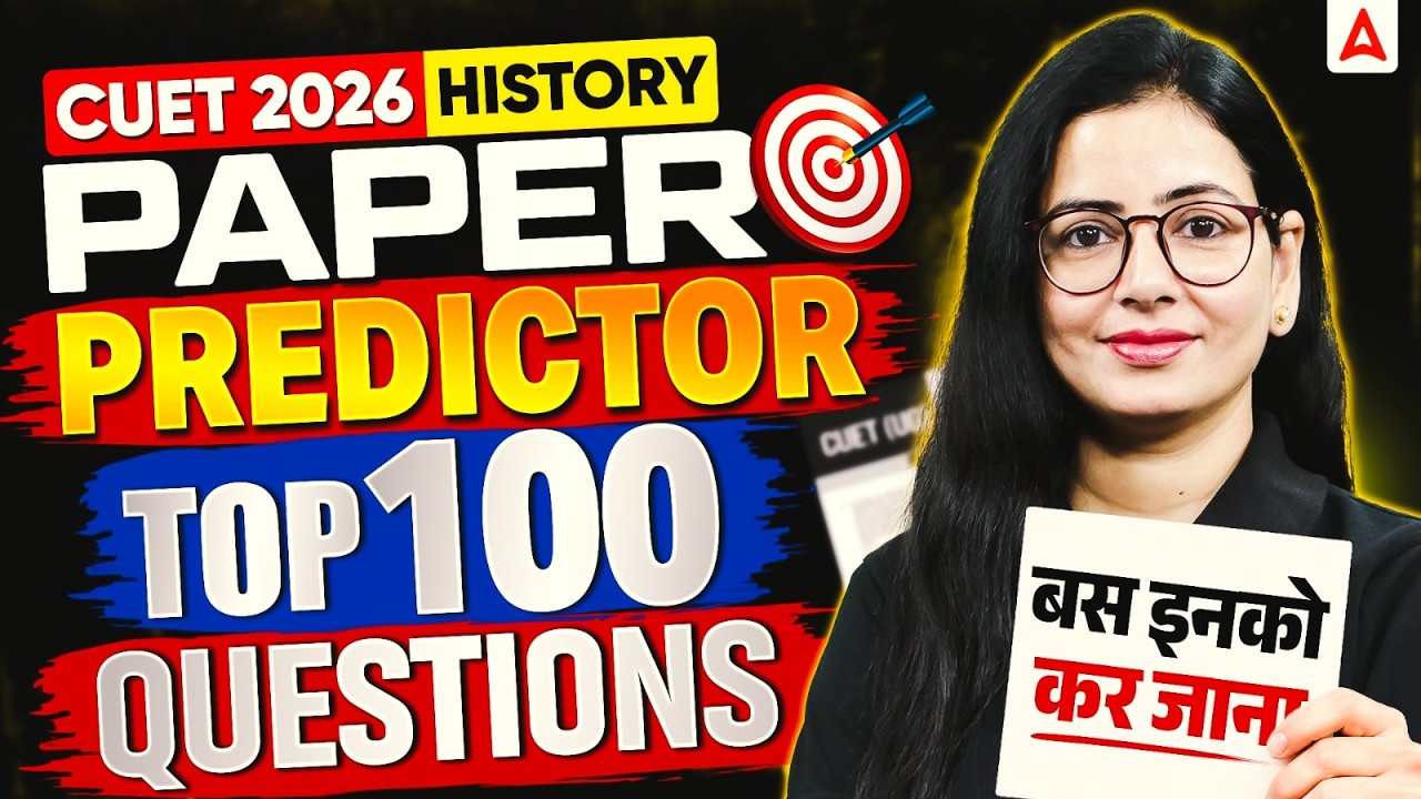 CUET History 2026 Paper Predictor | History Top 100 Most Expected Questions | CUET 2026 Preparation🔥