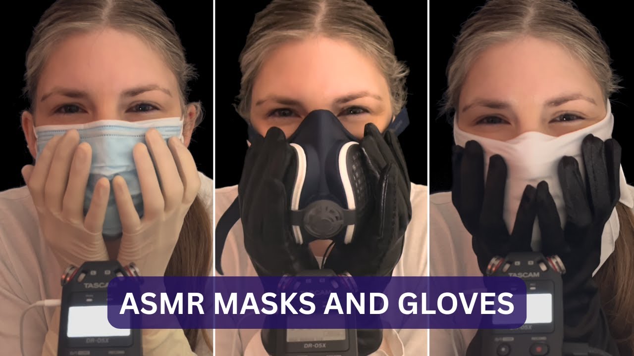 ASMR Masks and Gloves (No Talking)