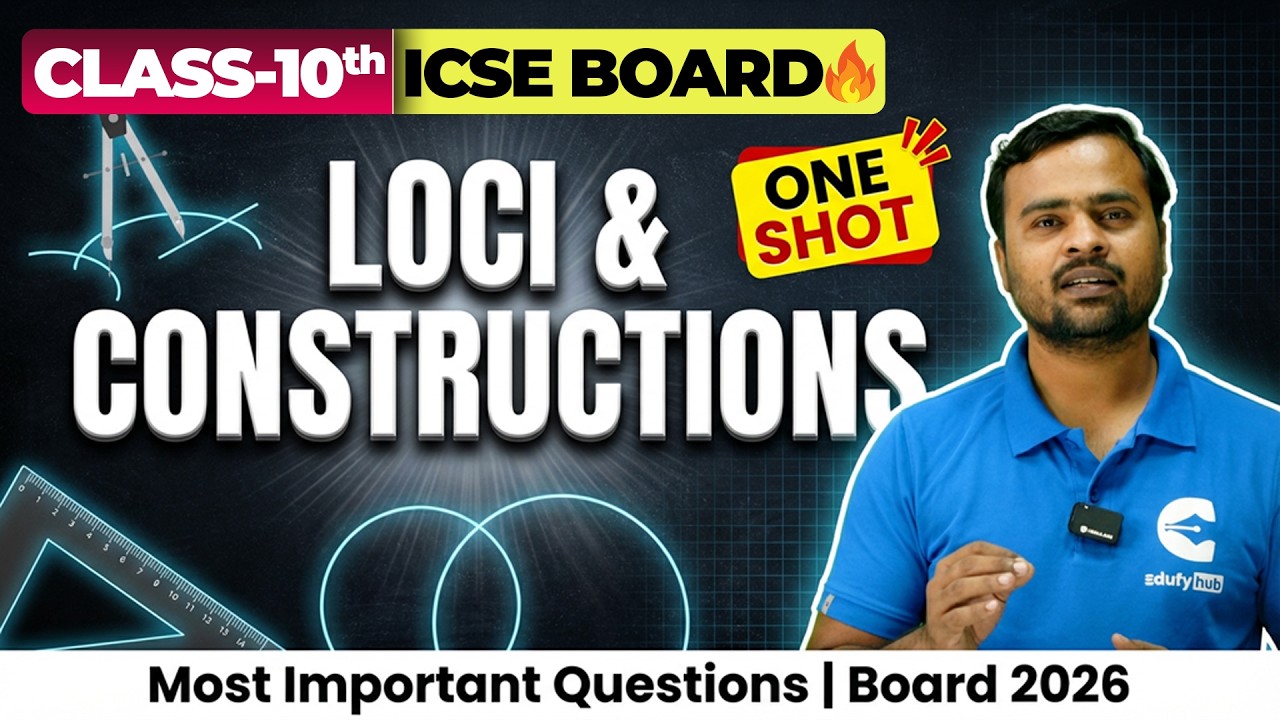 Class 10 ICSE Maths | Loci & Constructions One Shot 🔥 | Most Important Questions | Board 2026 |