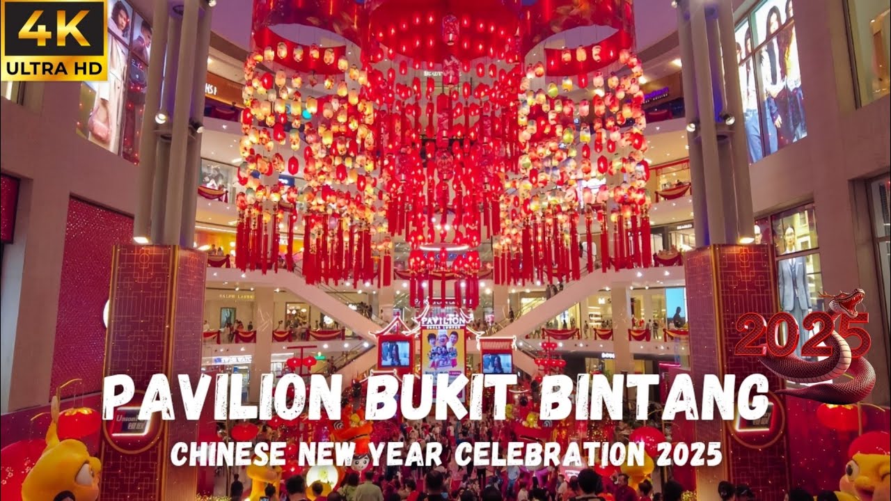 Pavilion Bukit Bintang - Chinese New Year 2025 Celebrations | Walking Tour {4k} Ultra HD | MALAYSIA