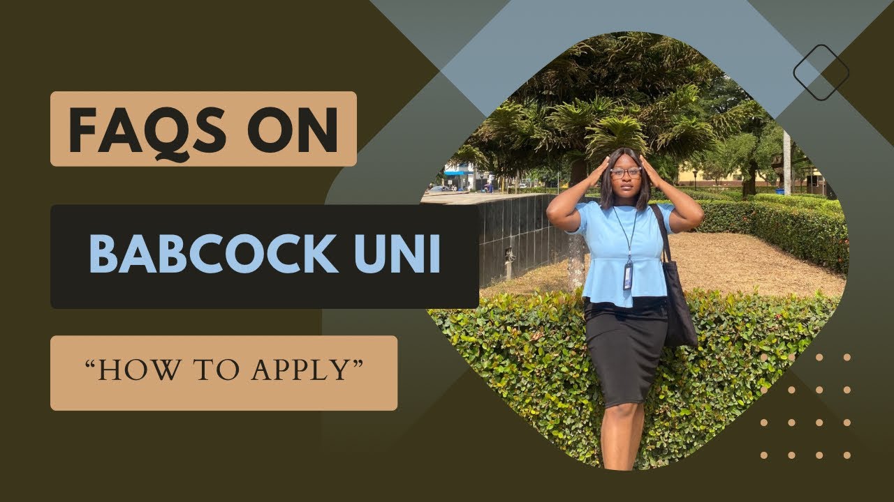 Unveiling Babcock University's Cutting-edge Application Process!