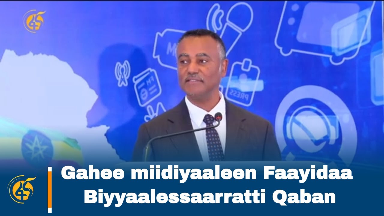 Gahee miidiyaaleen Faayidaa Biyyaalessaarratti Qaban