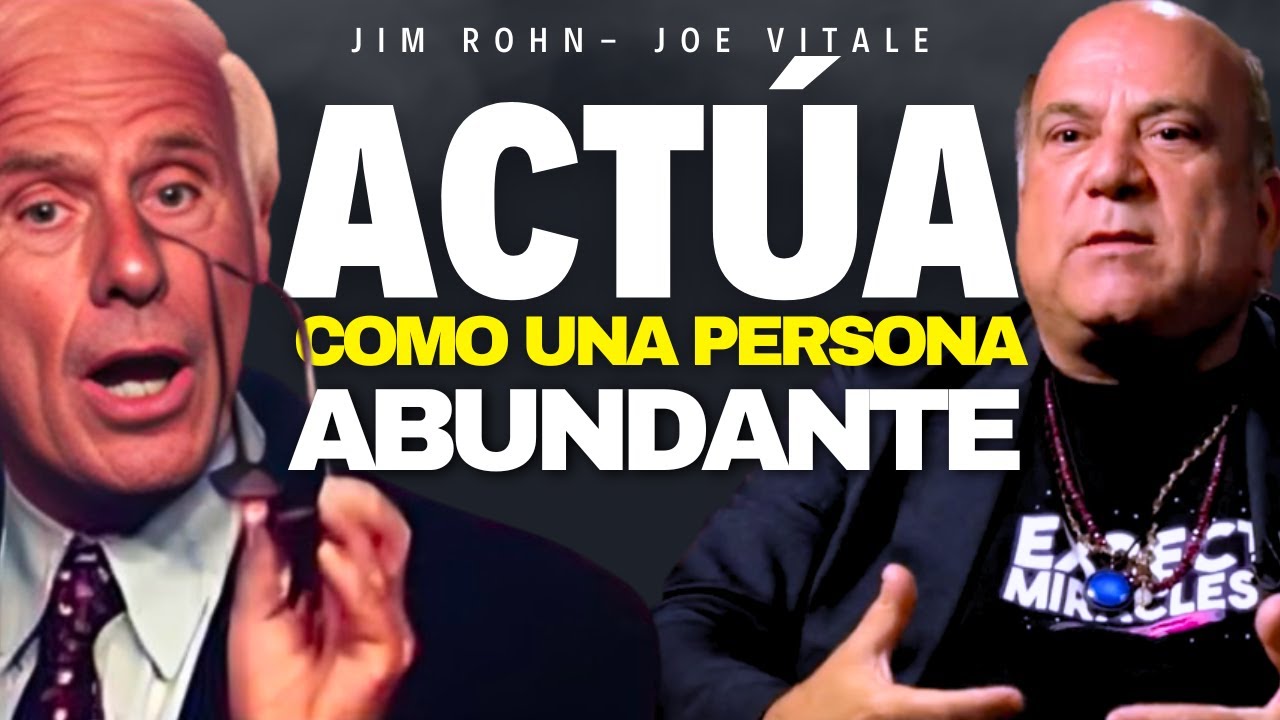 Oblígate actuar - discurso motivacional de Jim Rohn Y JOE VITALE EN ESPAÑOL