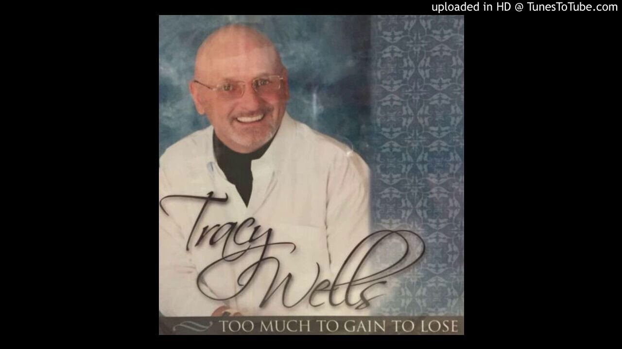 TRACY WELLS - HAD IT NOT BEEN