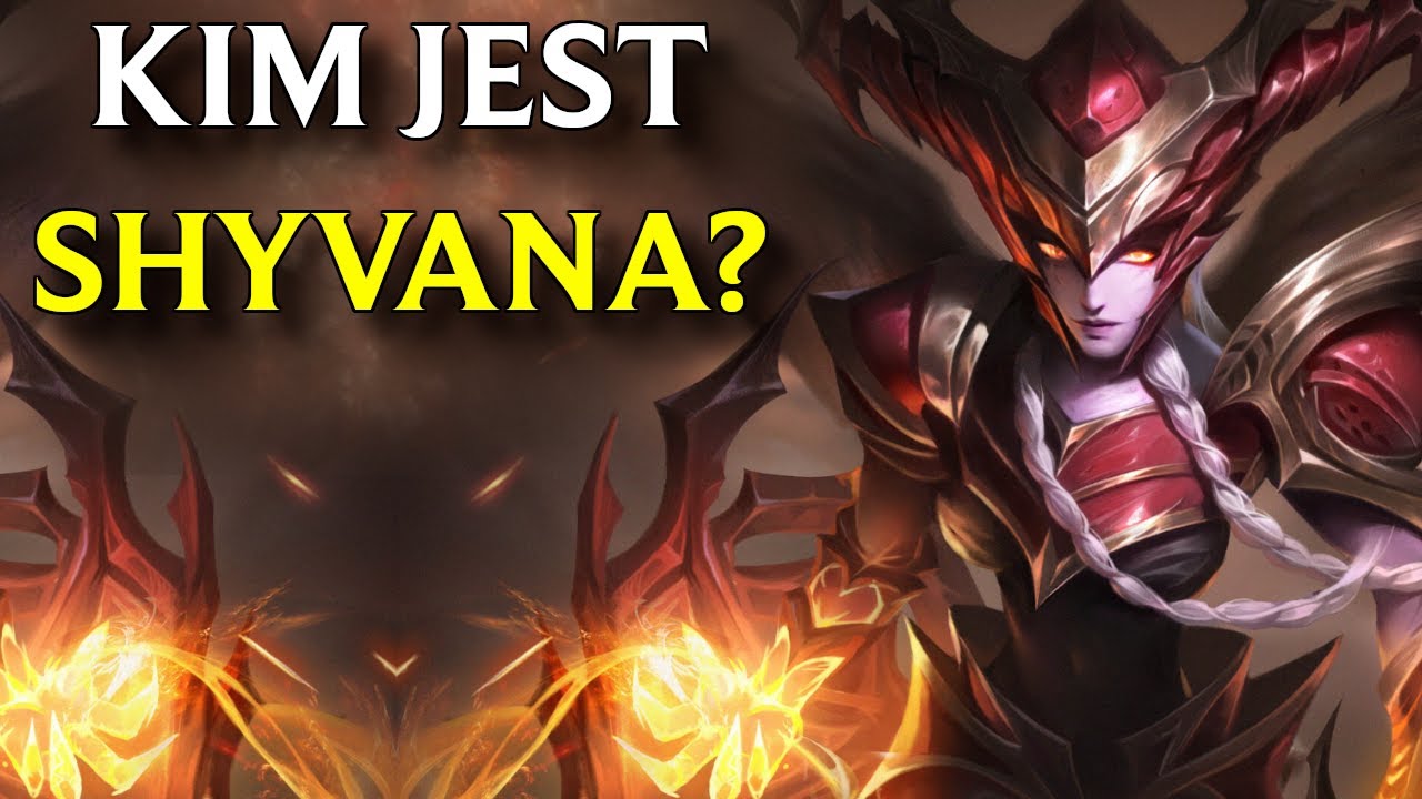 Kim jest Shyvana?