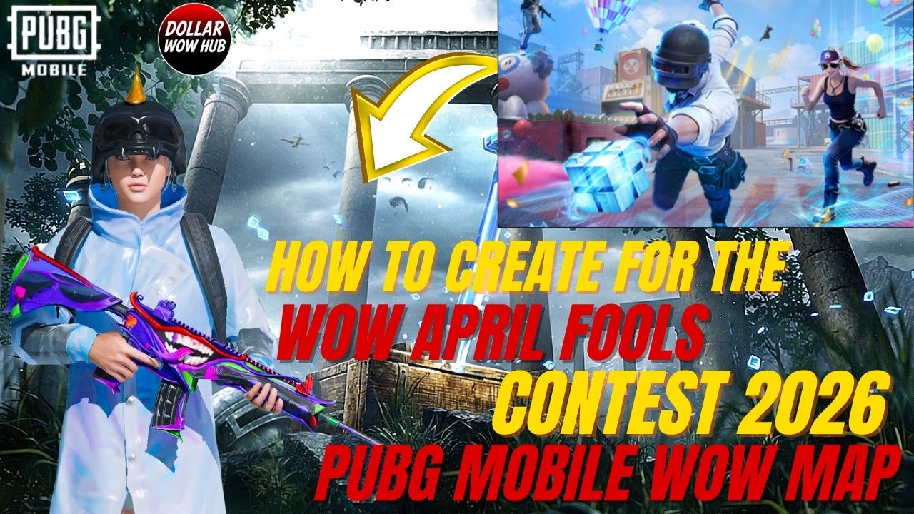 How to Create for the WOW April Fools Contest 2026 | PUBG Mobile WOW Map Full Guide