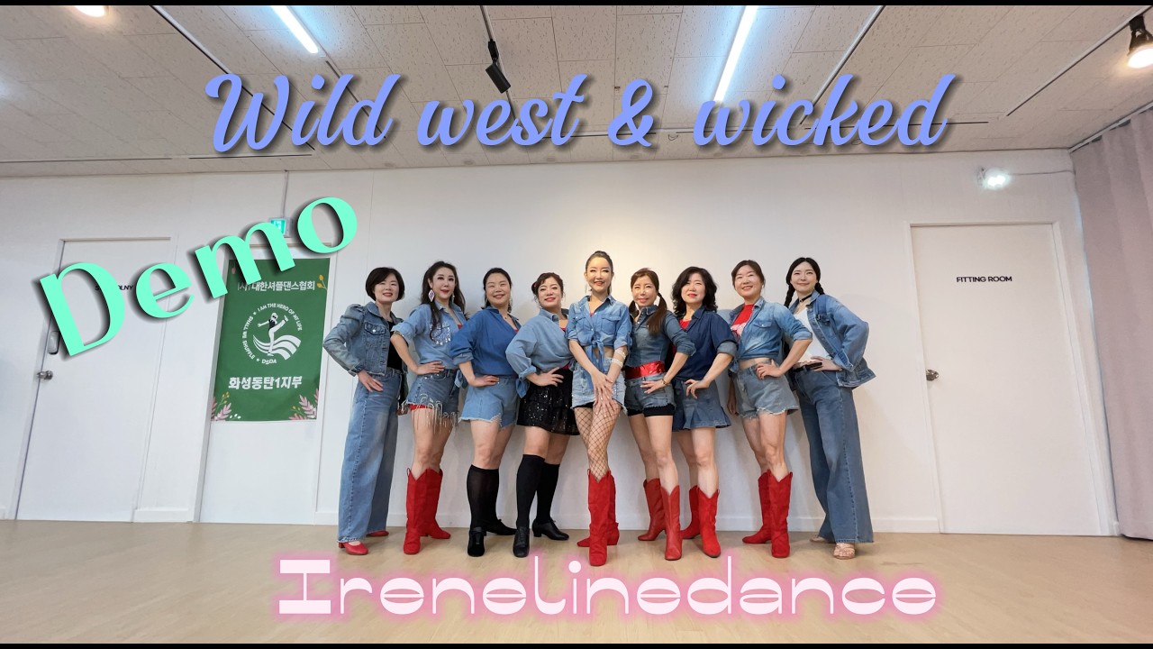 [초중급] Wild West & Wicked Linedance/ Improver/ 와일드 웨스트 앤 위키드 라인댄스 / 아이린라인댄스 / #l2linedance