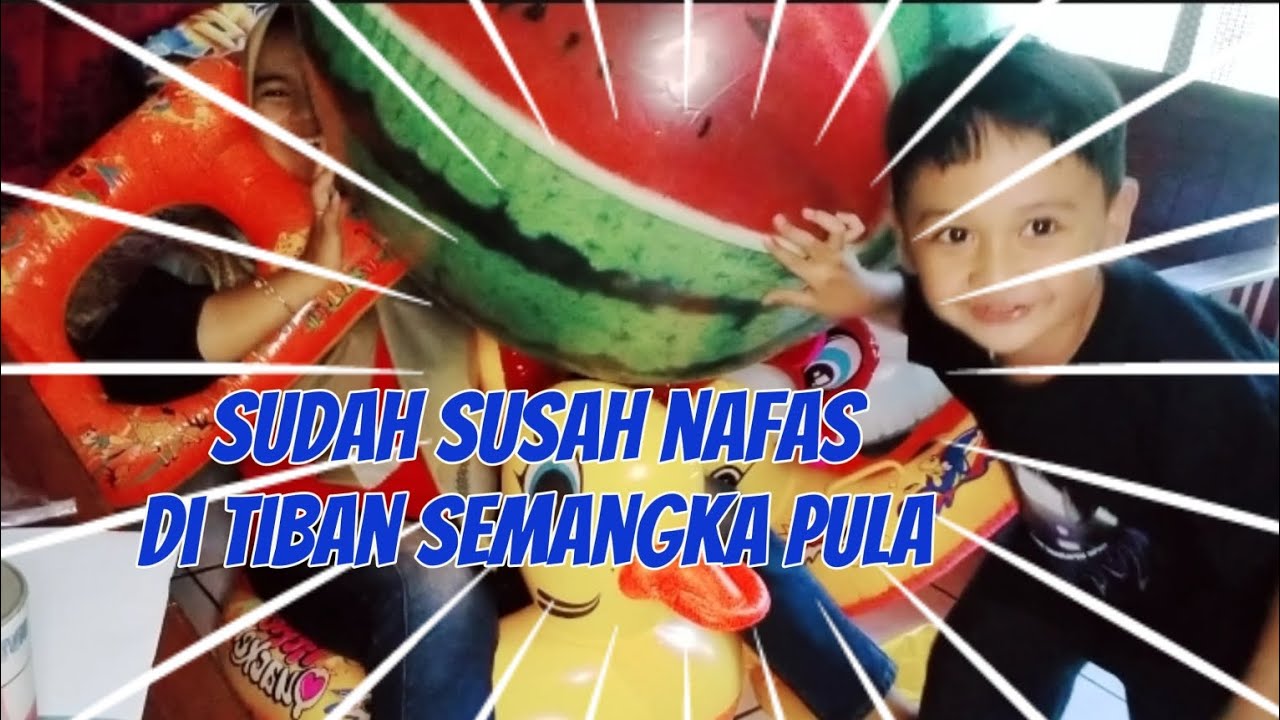 emak di tiban semangka.. tiup pelampung bebek part 4