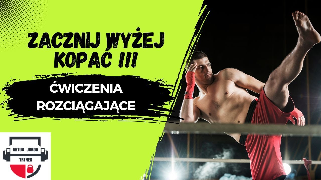 CHCESZ kopać WYSOKO?? Wykonuj te ĆWICZENIA!!!-cztery ćwiczenia rozciągające, aby wykonać high-kick