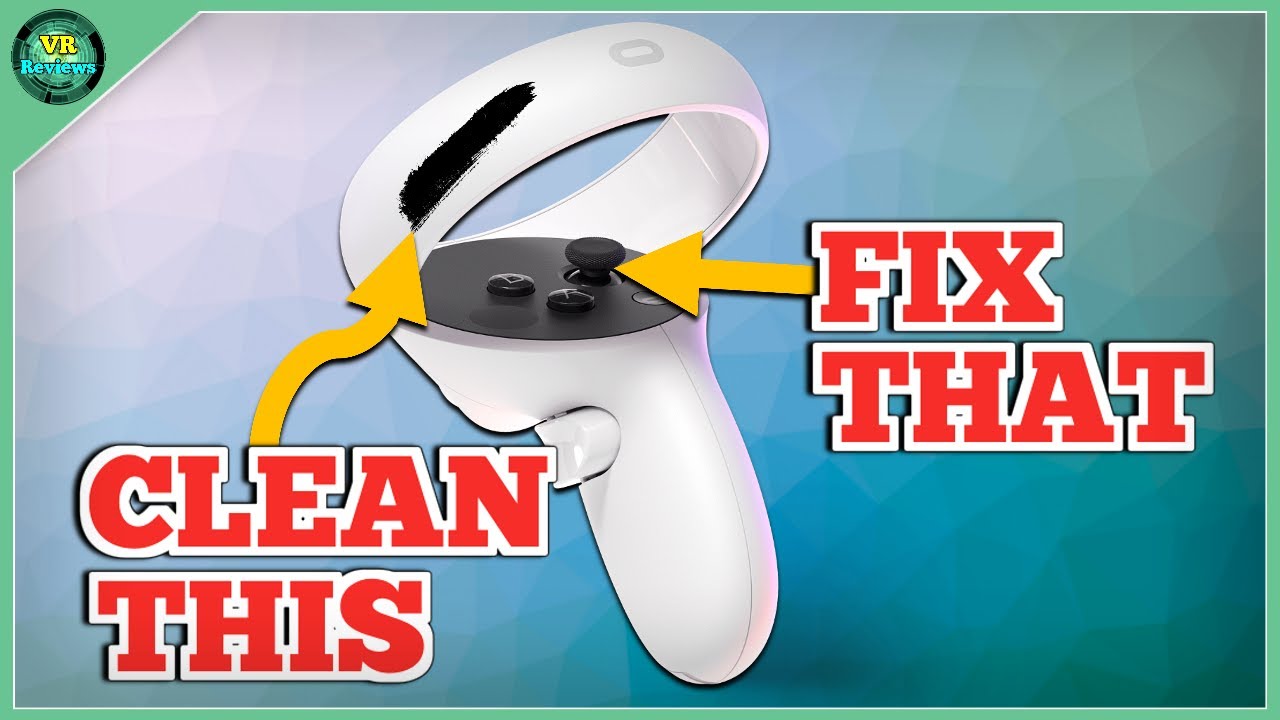 How to Fix Oculus Quest 2 Controller Thumbstick Drift AND Clean Black Scuff Marks on Quest 2