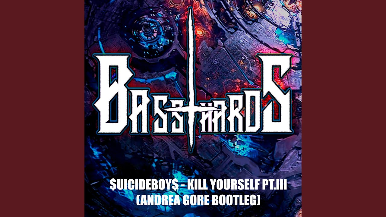 Kill Yourself Pt. III