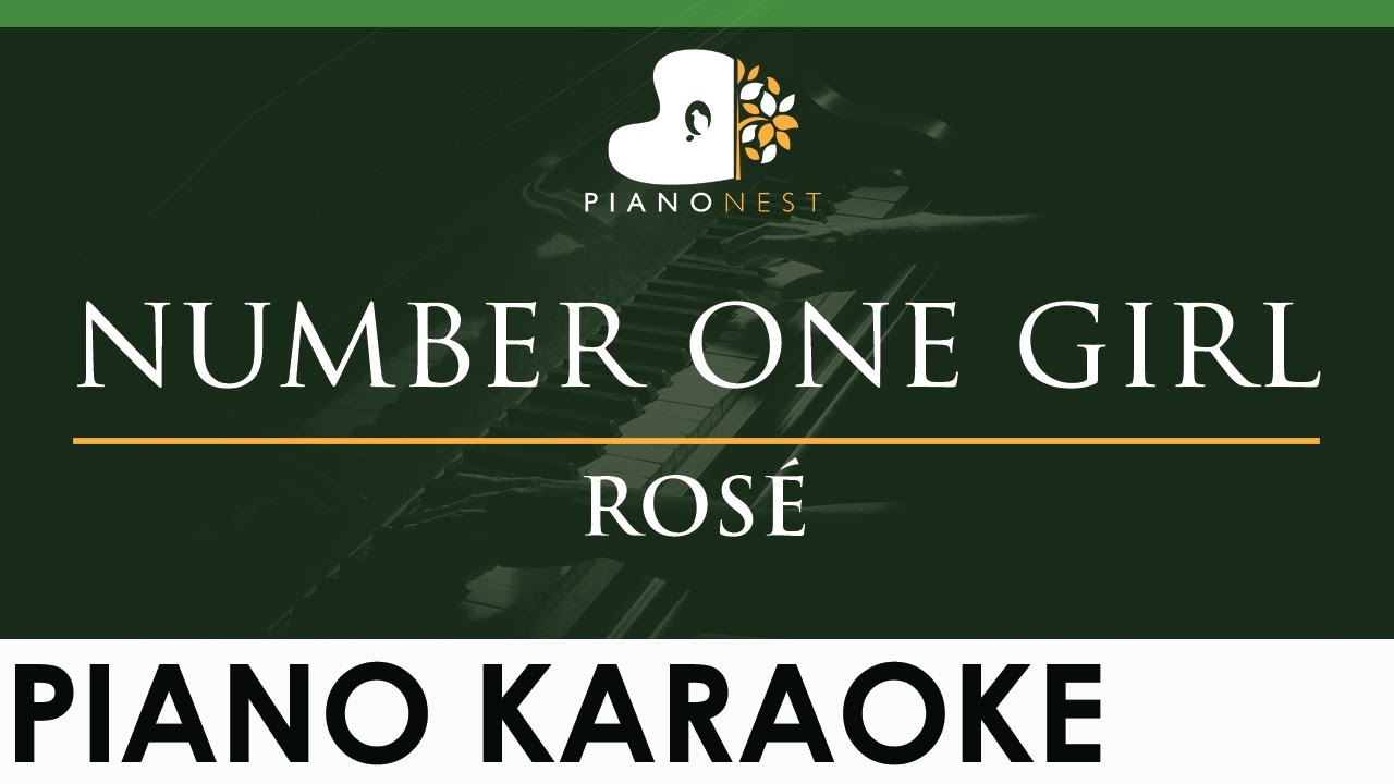 ROSÉ - number one girl - LOWER Key (Piano Karaoke Instrumental)