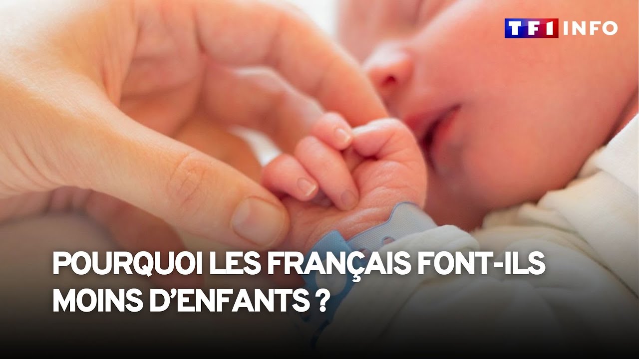 Pourquoi les Français font-ils moins d'enfants qu'avant ?