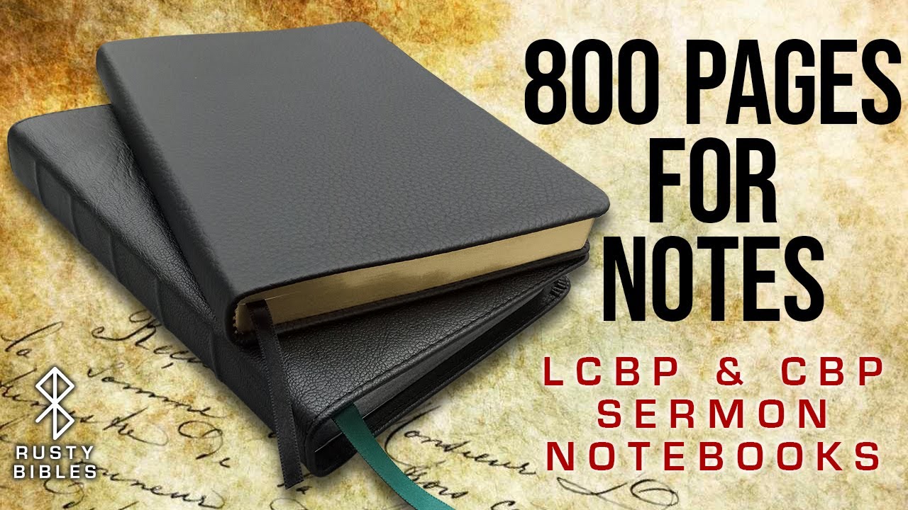 It Matches Your Bible And Has 800 Pages For Notes! LCBP And CBP Leather Sermon Notebook Review