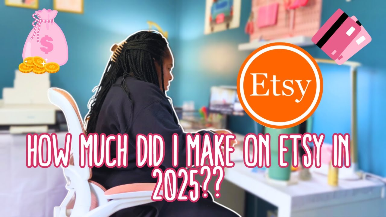 How much money did I make on Etsy in 2025?