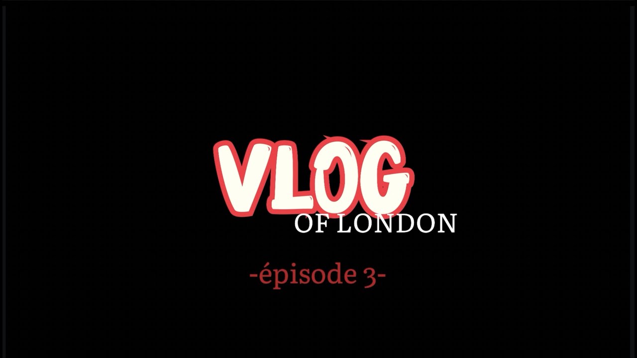 vlog Londres-épisode 3 🛍️💕🪩