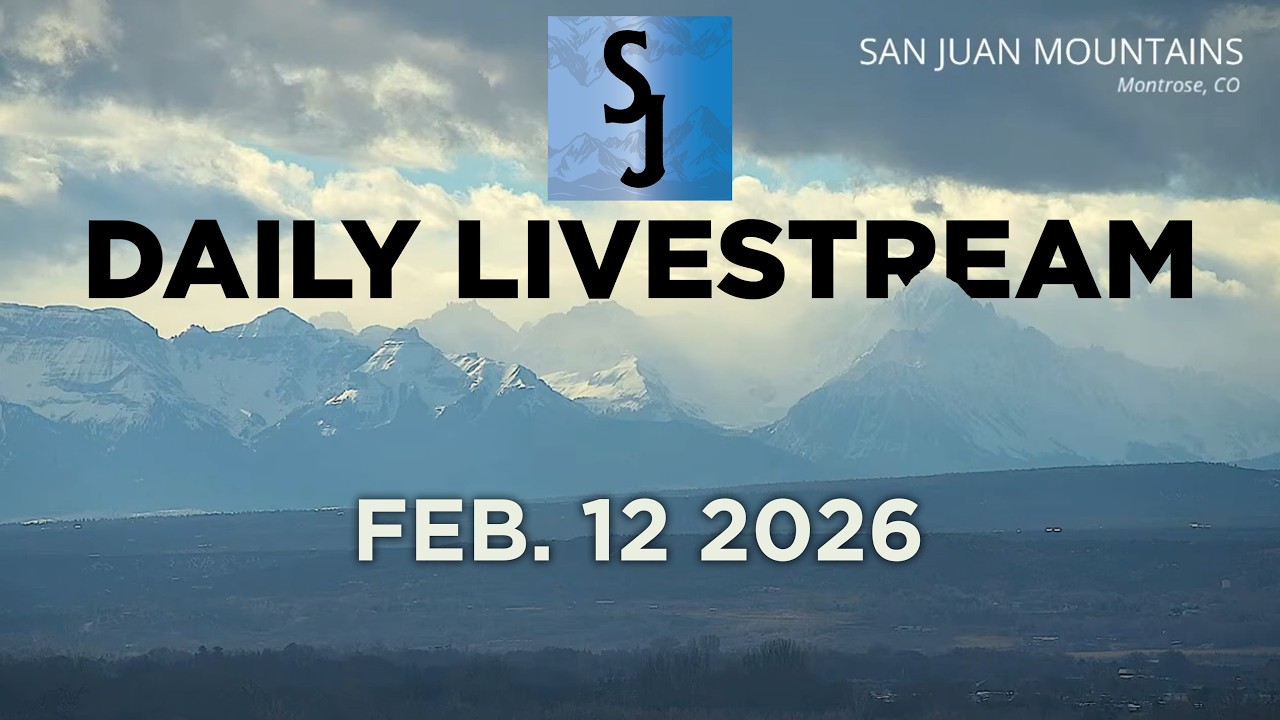 San Juan Mountains Daily Livestream REPLAY Montrose Colorado • February 12