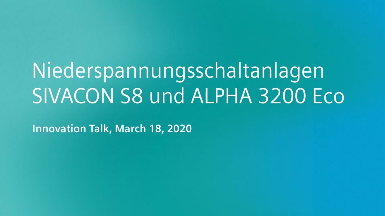 Niederspannungsschaltanlagen SIVACON S8 und ALPHA 3200 Eco
