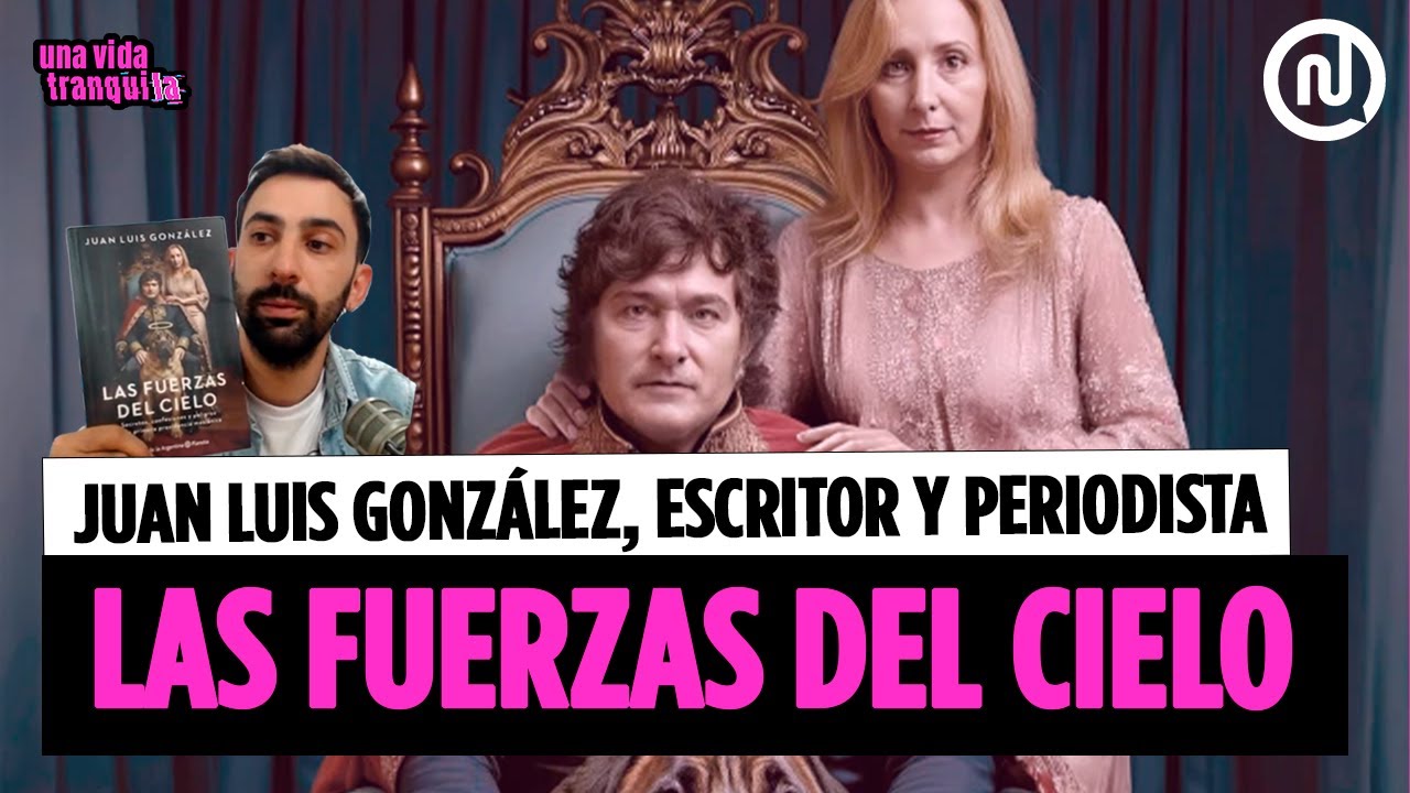 LAS FUERZAS DEL CIELO el nuevo LIBRO de JUAN LUIS GONZÁLEZ
