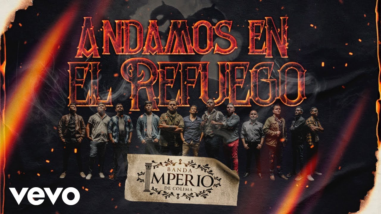 Banda Imperio De Colima - Andamos En El Refuego