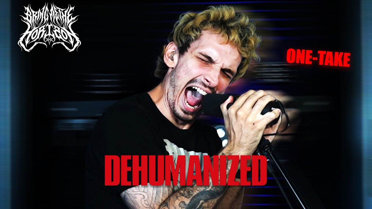 Bring Me The Horizon - DEHUMANIZED (One Take Vocal Cover)
