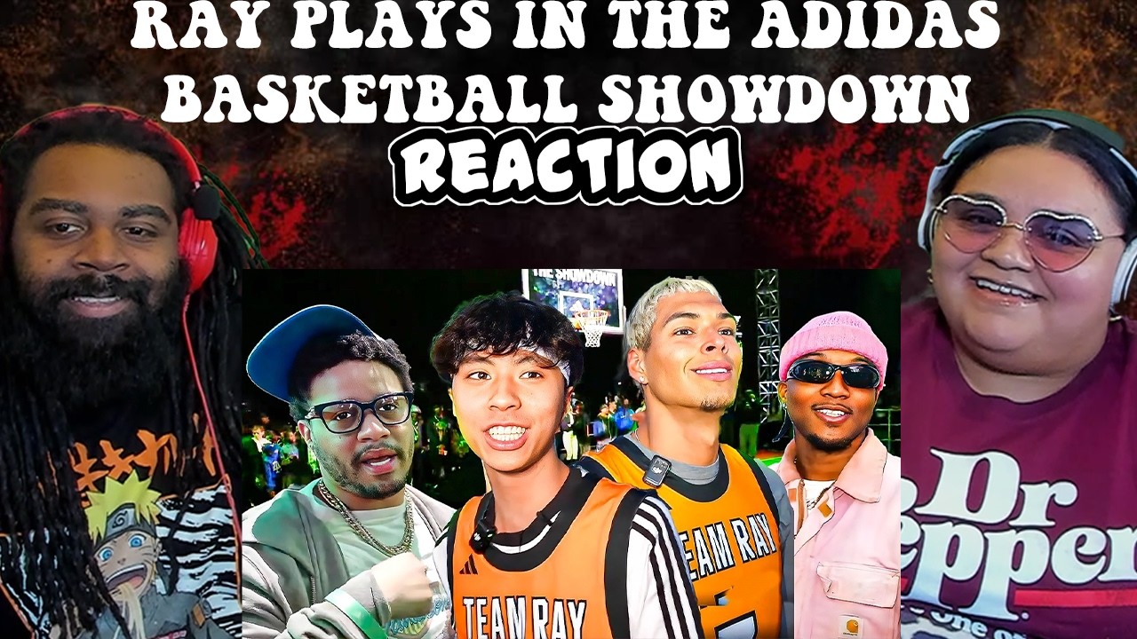 Ray Plays In The Adidas Basketball Showdown | REACTION