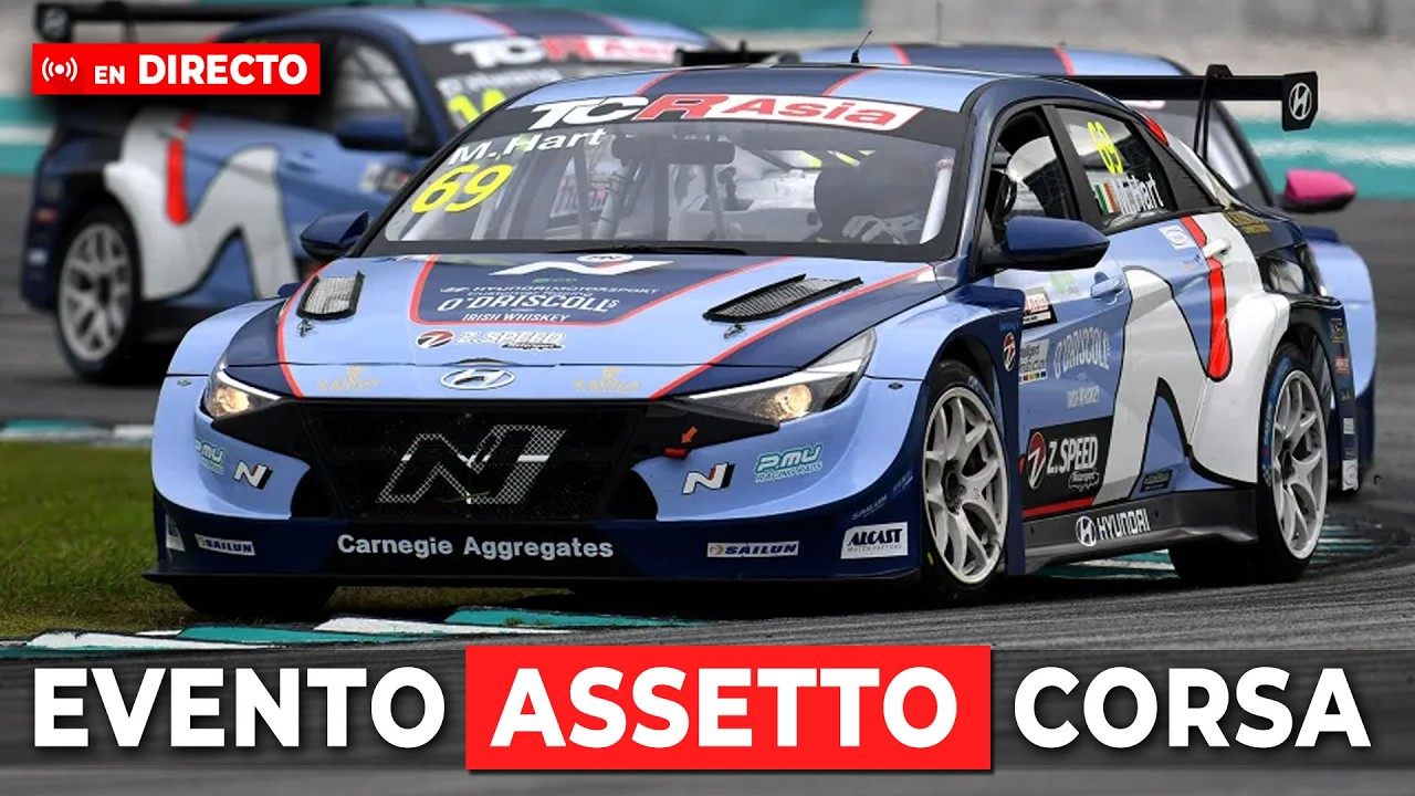 Directo🔴Evento ASSETTO CORSA - TCR Sepang (y carreras en iRacing)