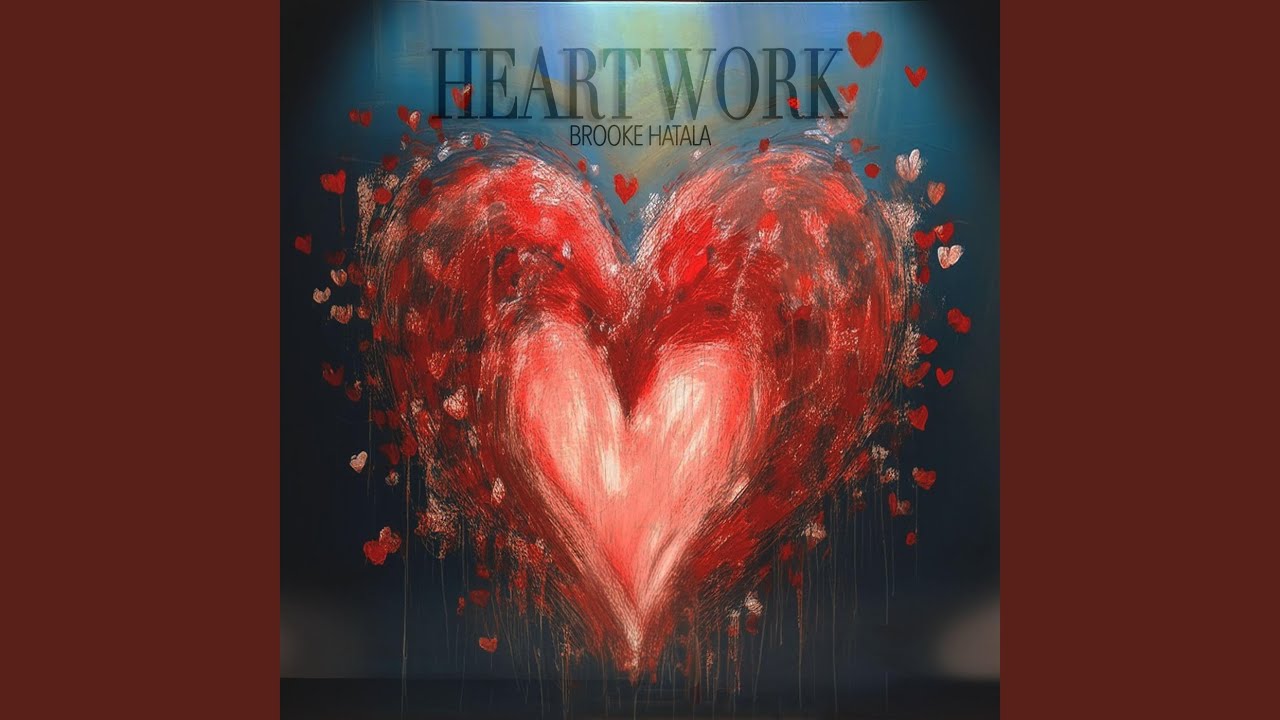 Heart Work