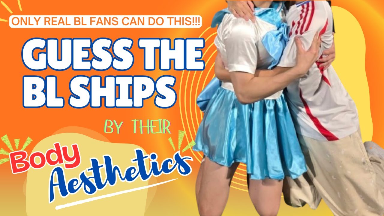 Guess the BL Ships by their 'Body Aesthetics' 🍿🪄💗 | Only Real Fans Can Guess These!!!! 🫡[bl quiz]
