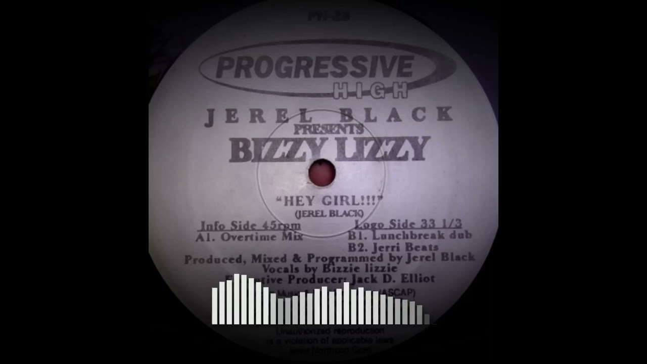 Jerel Black Presents Bizzy Lizzy - Hey Girl!!! (Lunchbreak Dub)