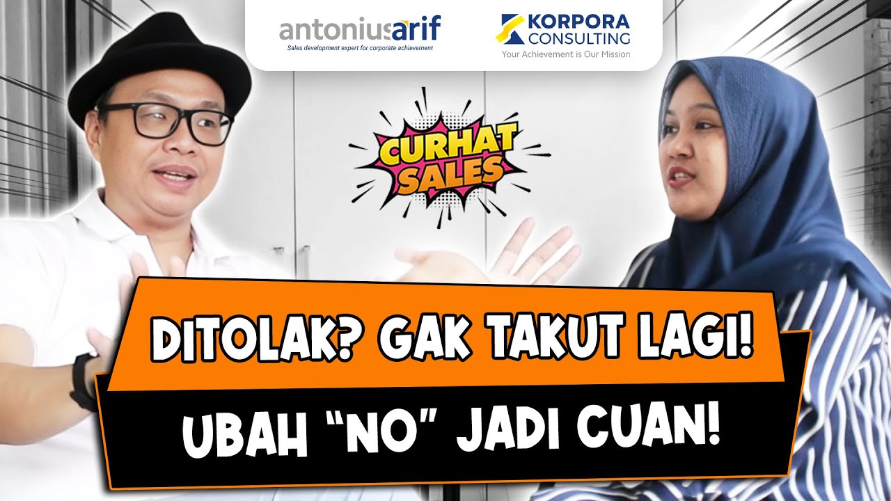 SATU-SATUNYA CARA JADI SALES TAHAN BANTING SAAT CUSTOMER BILANG NO‼️ - Antonius Arif