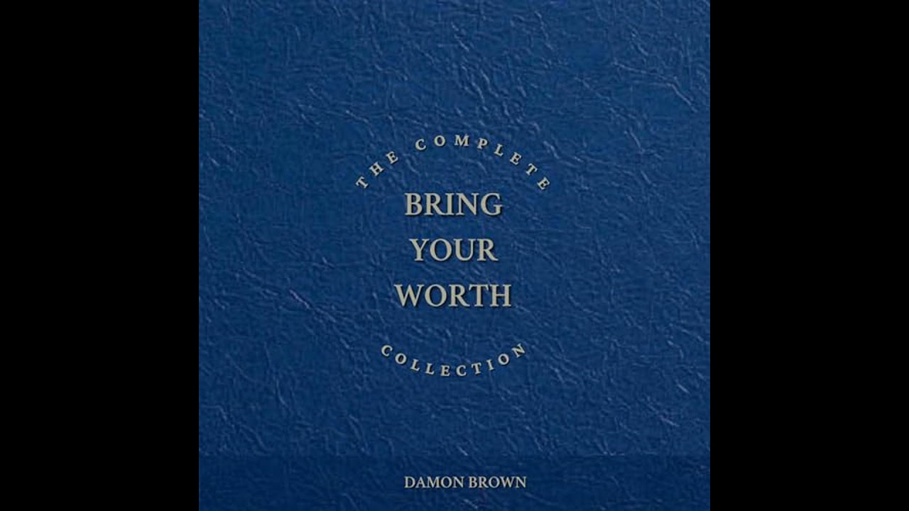 Complete Bring Your Worth Collection by Damon Brown | Full Audiobook
