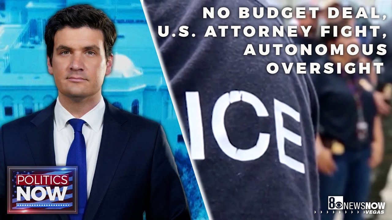 No Budget Deal, U.S. Attorney Fight, Autonomous Oversight | Politics Now