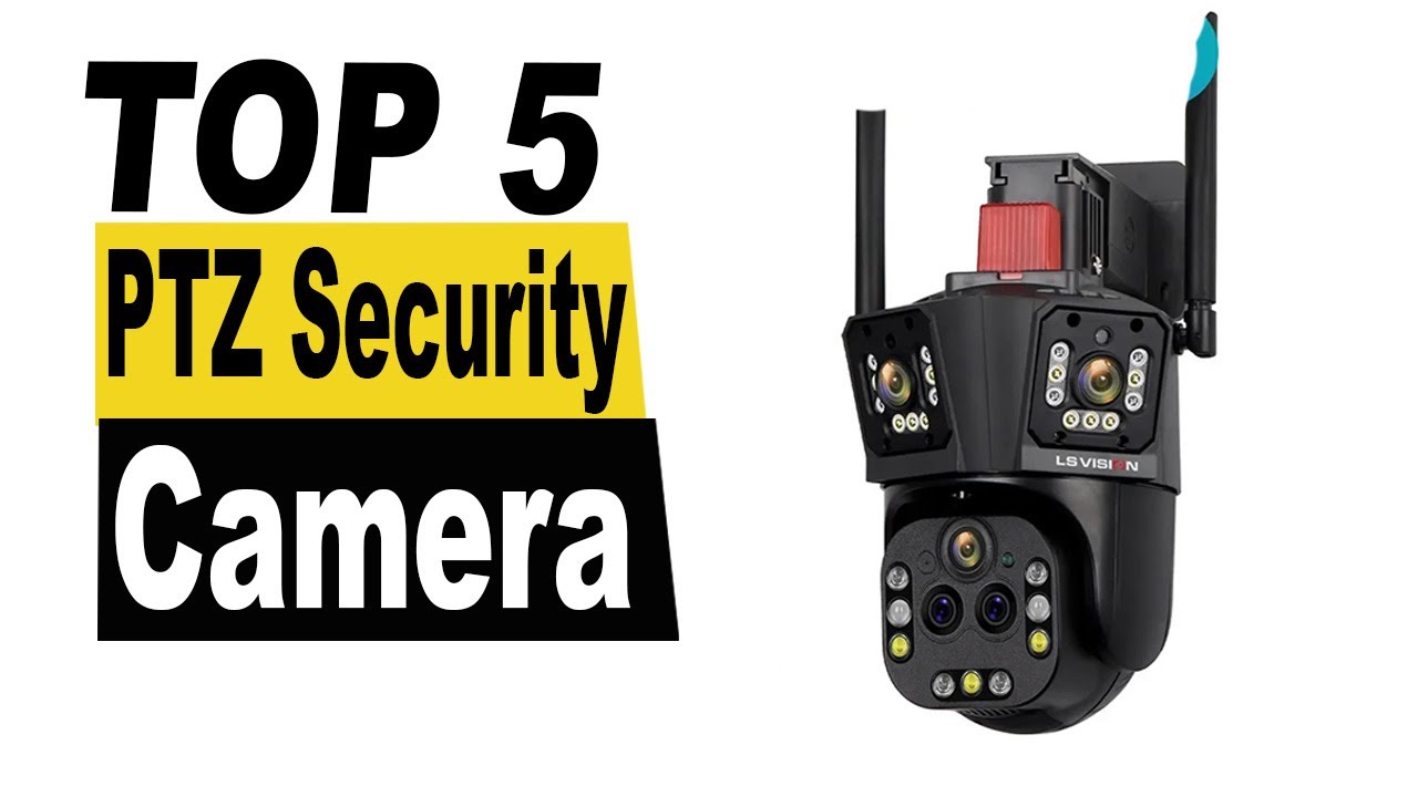 TOP 5 Best PTZ Security Camera Review 2025