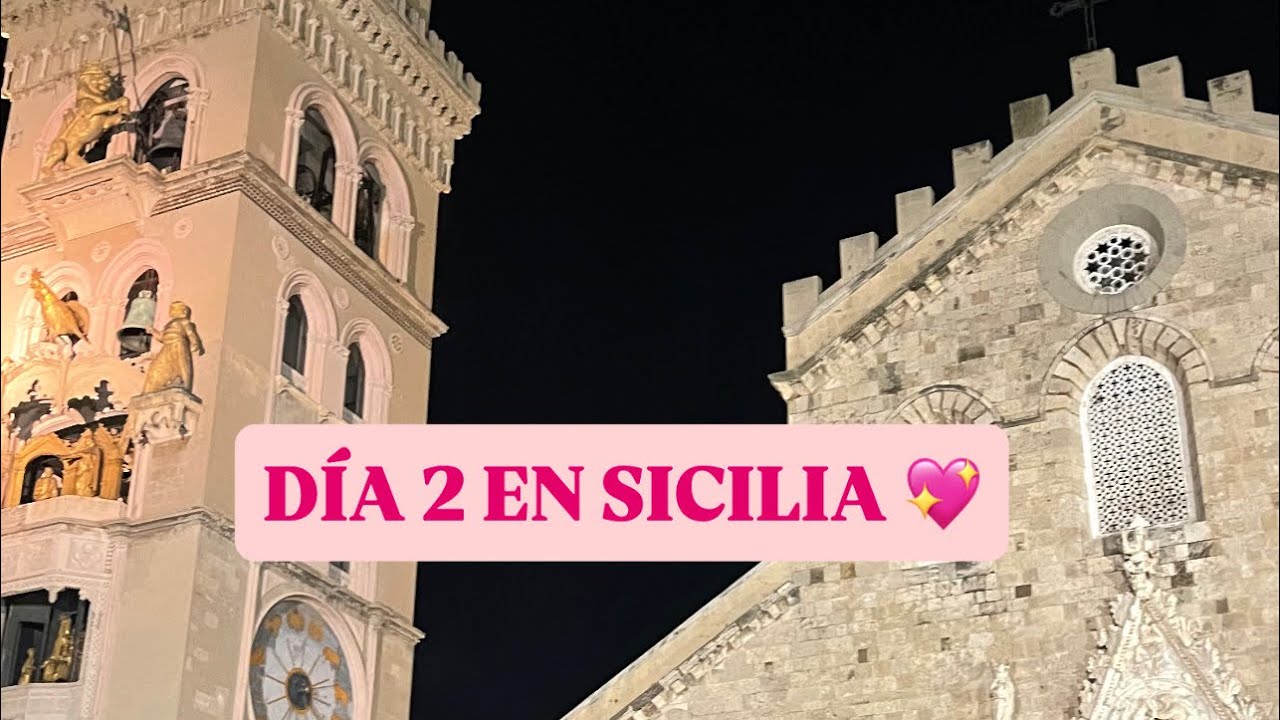 DÍA 2 EN SICILIA 💖