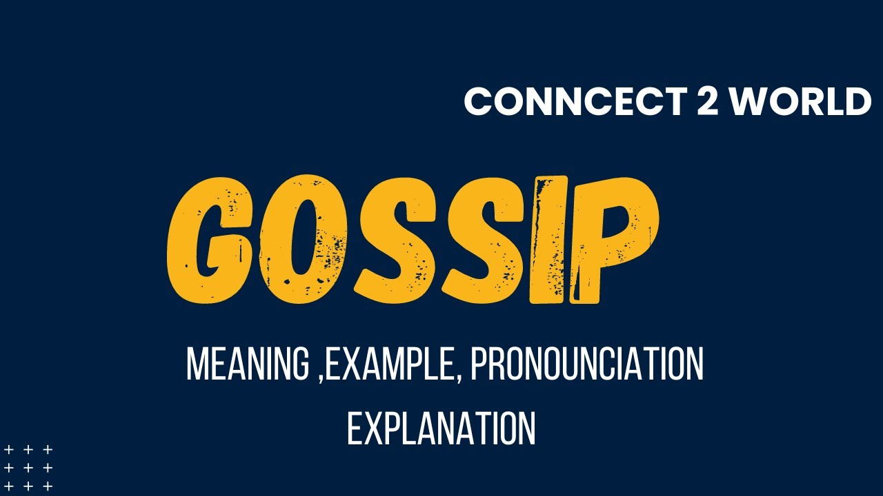What Does gossip  Means || Meanings And Definitions With gossip   in ENGLISH