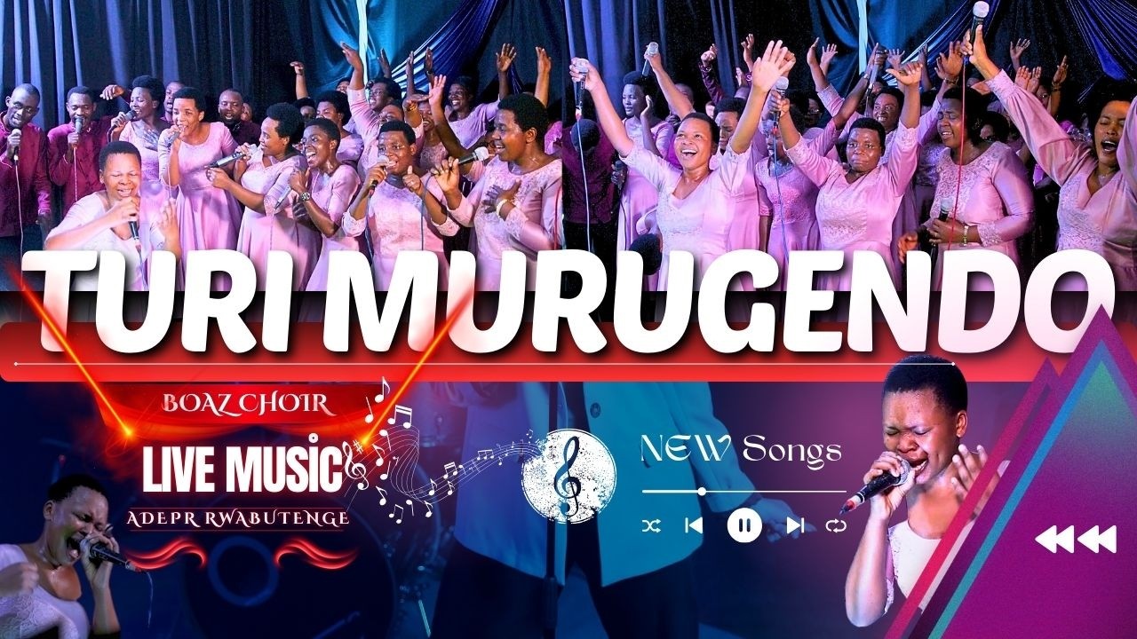 TURI MURUGENDO OFFICIAL VIDEO BY BOAZ CHOIR ADEPR RWABUTENGE // SUBSCRIBE, LIKE, SHARE AND COMMENT