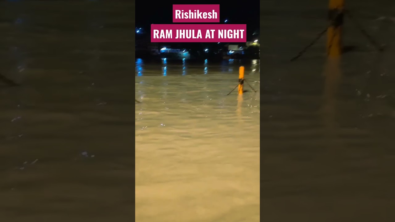 Ram jhula Rishikesh Beautiful at night 🤩 #shorts #travel #rishikesh #ramjhula