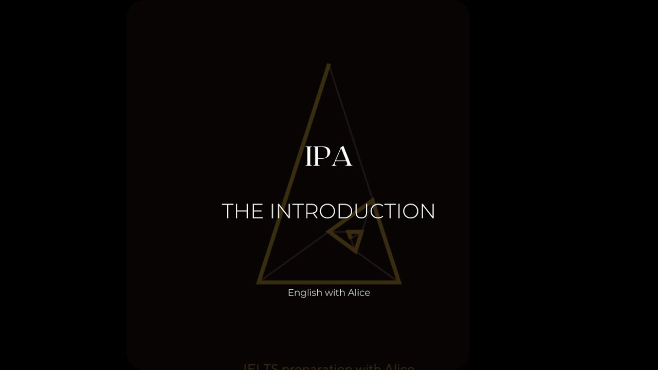 IPA01 - Pronunciation cho người mới bắt đầu - IPA - Bài 1