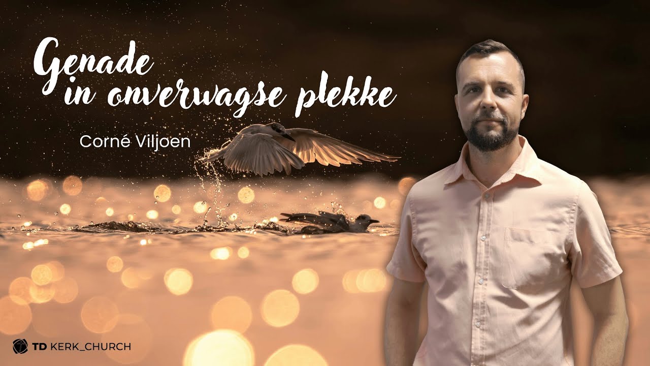 TD Kerk Kimberley | 21 Desember 2025 | Genade in onverwagse plekke
