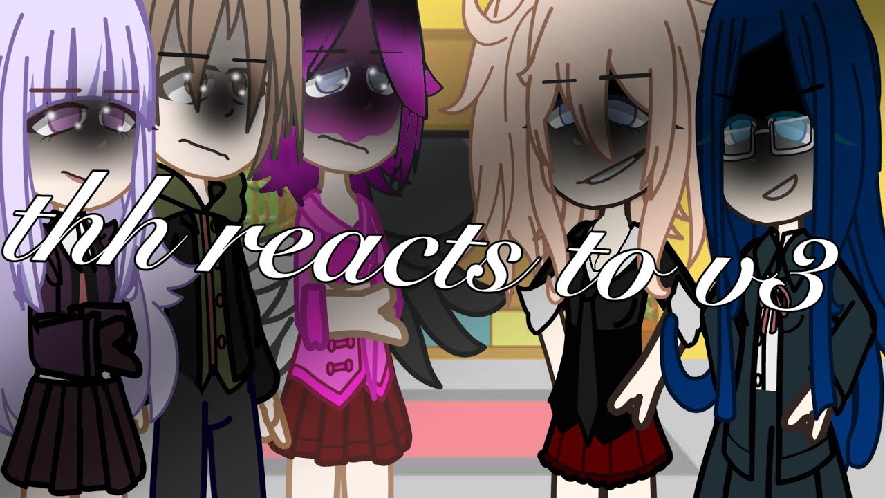 ||thh reacts to v3|| danganronpa|| not original ☺️ || 1/1