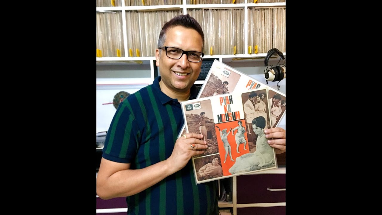 Pyar Ka Mausam -  R.D.  Burman's Mega Score - The First Print Bollywood Records - Episode 70
