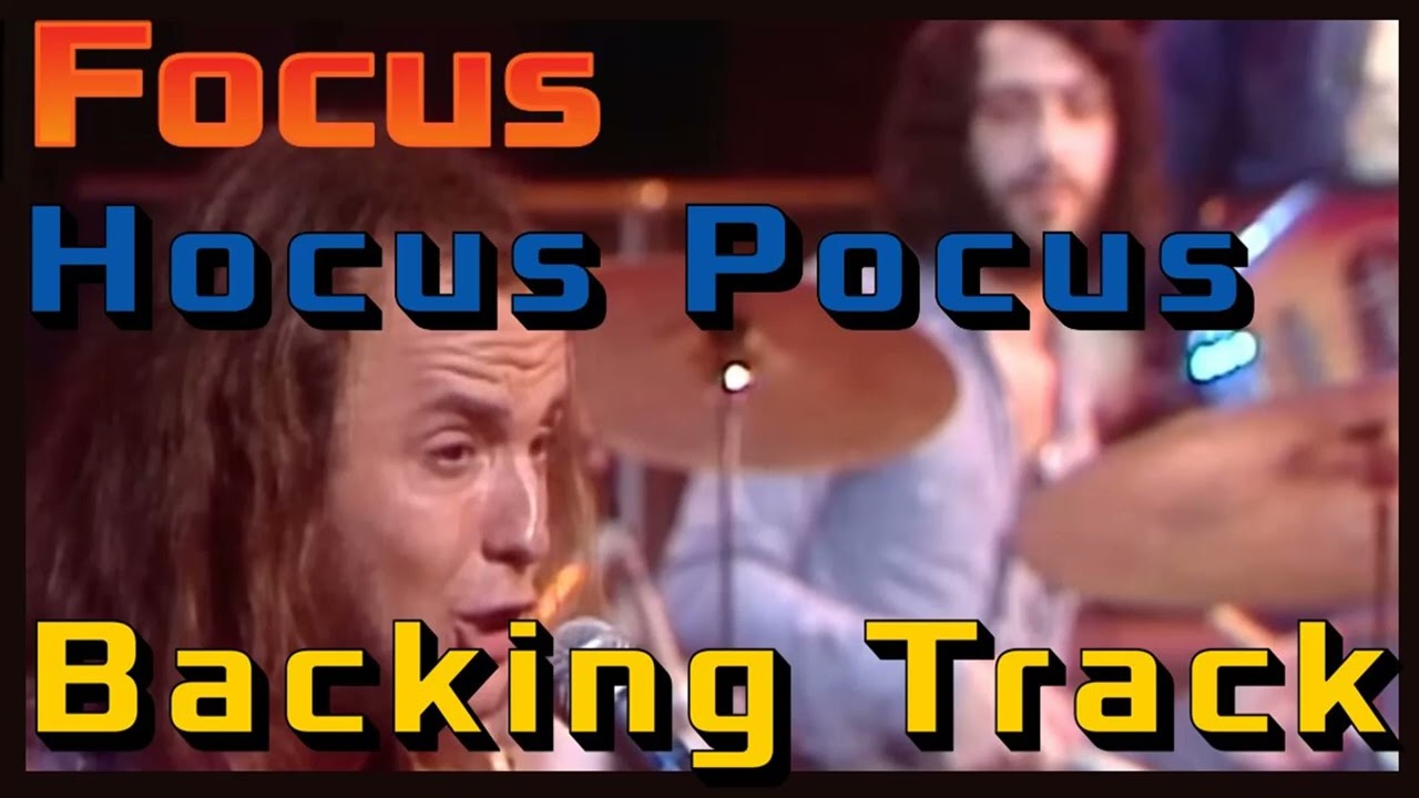 Focus - Hocus Pocus - Backing Track